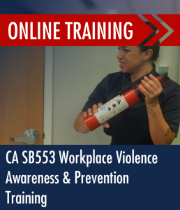 CA SB553 Workplace Violence Prevention Online Training for Supervisors and Employees